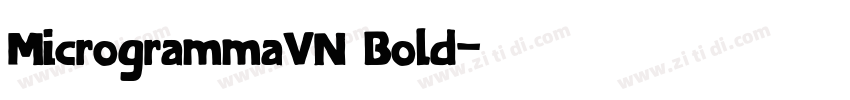 MicrogrammaVN Bold字体转换 MicrogrammaVN Bold字体转换